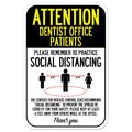 Signmission Public Safety Sign-Dentist Office Patients Practice Social Distancing, 12" H, A-1218-25396 A-1218-25396
